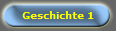 Geschichte 1