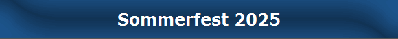 Sommerfest 2025