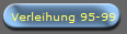 Verleihung 95-99