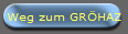Weg zum GRHAZ